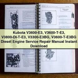 Kubota V3600-E3 V3600-t-e3 V3800-di-t-e3 V3300-E3BG V3600-t-e3bg Diesel Engine Service Repair Workshop Manual PDF