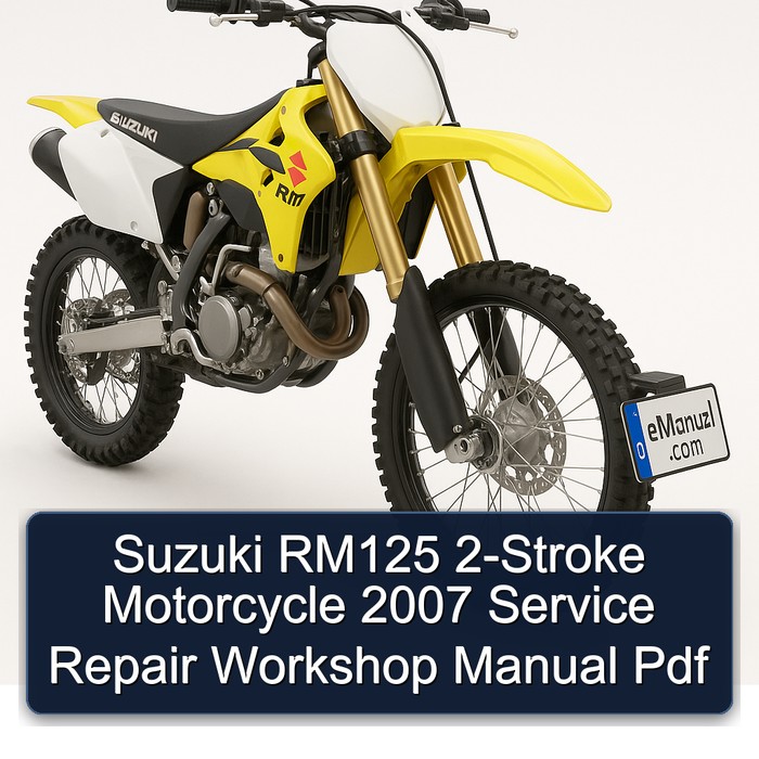 2007 Suzuki RM Series RM125 2-stroke Motorcycle Service Repair Workshop Manual PDF