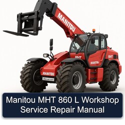 Manitou MHT 860 L Service Repair Workshop Manual PDF