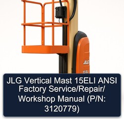 JLG Vertical Mast 15ELI Ansi / (p/n: 3120779) Service Repair Workshop Manual PDF