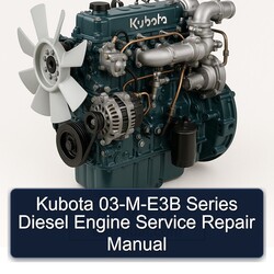 Kubota 03-m-e3b Series Diesel Engine Service Repair Workshop Manual PDF