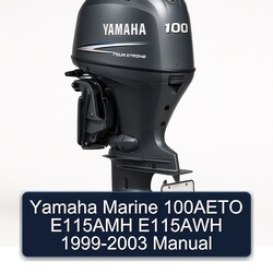 1999-2003 Yamaha Marine 100AETO E115AMH E115AWH Service Repair Workshop Manual PDF
