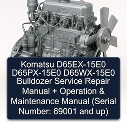 Komatsu D65EX-15E0 D65PX-15E0 D65WX-15E0 Bulldozer Operation (serial Number: 69001 Up) Service Repair Workshop Manual PDF