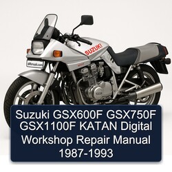 1987-1993 Suzuki GSX Series GSX600F GSX750F GSX1100F Katan Digital Service Repair Workshop Manual PDF