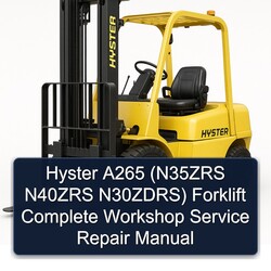 Hyster A265 (n35zrs N40ZRS N30zdrs) Forklift Service Repair Workshop Manual PDF