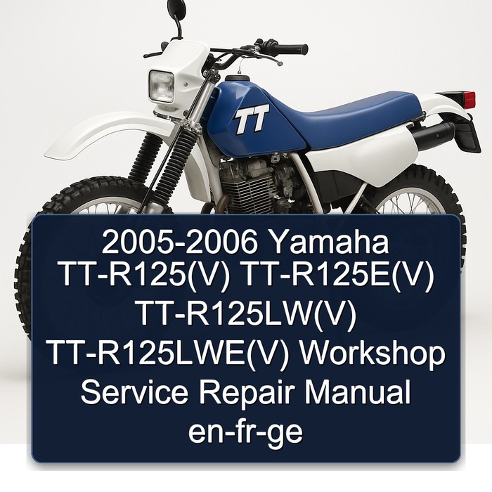 2005-2006 Dryers GE Yamaha Tt-r125(v) Tt-r125e(v) Tt-r125lw(v) Tt-r125lwe(v) EN-FR Service Repair Workshop Manual PDF