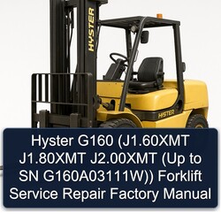 Hyster G160 (j1.60xmt J1.80xmt J2.00xmt (up SN G160a03111w)) Forklift Service Repair Workshop Manual PDF