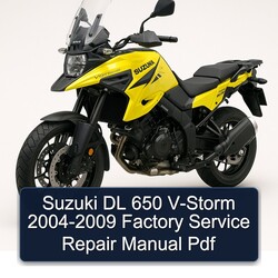 2004-2009 Suzuki V Storm Models DL 650 V-STORM Service Repair Workshop Manual PDF