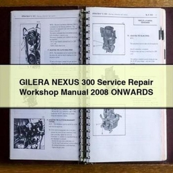 2008 Gilera Nexus 300 Onwards Service Repair Workshop Manual PDF