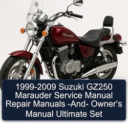 1999-2009 Suzuki Marauder Models GZ250 - Owner‘s Ultimate Set Service Repair Workshop Manual PDF