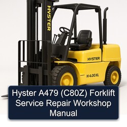 Hyster A479 (C80Z) Forklift Service Repair Workshop Manual PDF