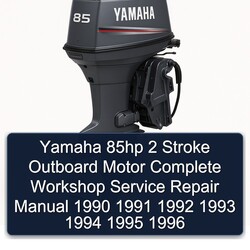 1990-1996 Yamaha 85HP 2 Stroke Outboard Motor Service Repair Workshop Manual PDF