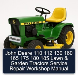 John Deere 110 112 130 160 165 175 180 185 Lawn Garden Tractors Service Repair Workshop Manual PDF