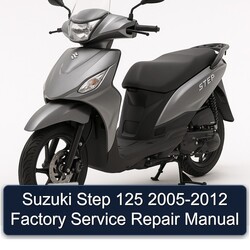 2005-2012 Suzuki UY Step Models 125 Service Repair Workshop Manual PDF