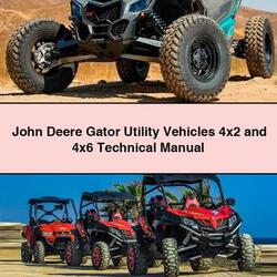 John Deere Gator Utility Vehicles 4x2 4x6 Technical Service Repair Workshop Manual PDF