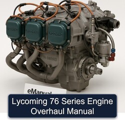 Lycoming 76 Series Engine Service Repair Workshop Manual PDF