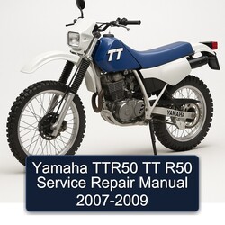 2007-2009 Yamaha TTR Models TTR50 TT R50 Service Repair Workshop Manual PDF