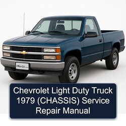 1979 Chevrolet Light Truck Models Duty (CHASSIS) Service Repair Workshop Manual PDF