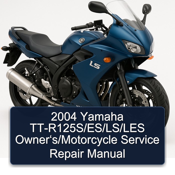 2004 Yamaha LS Tt-r125s/es//les Owner‘s/motorcycle Service Repair Workshop Manual PDF