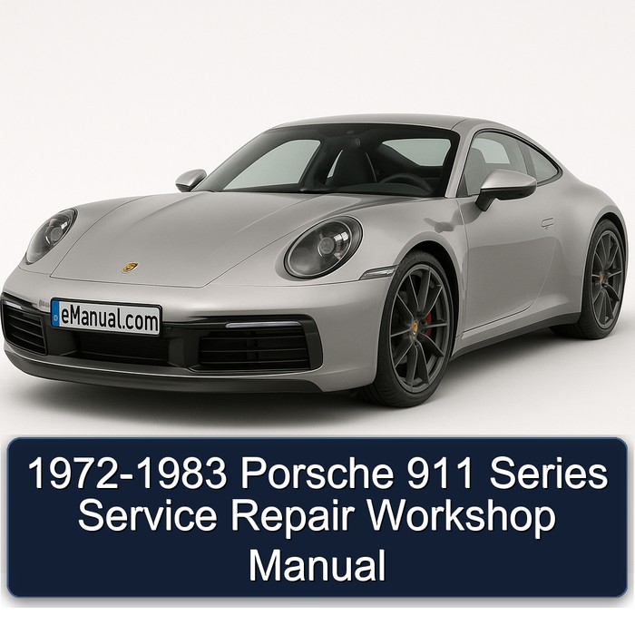 1972-1983 Porsche 911 Series Service Repair Workshop Manual PDF