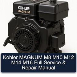 Kohler Magnum Models M8 M10 M12 M14 M16 Service Repair Workshop Manual PDF
