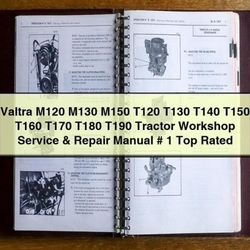 Valtra M120 M130 M150 T120 T130 T140 T150 T160 T170 T180 T190 Tractor Service Repair Workshop Manual PDF