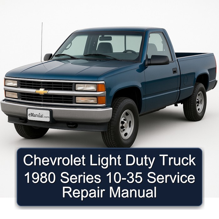 1980 Chevrolet Light Truck Models Duty Series Service Repair Workshop Manual PDF