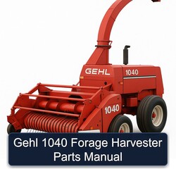 Gehl 1040 Forage Harvester Parts Catalog PDF