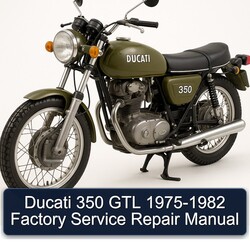 1975-1982 Ducati 350 GTL Service Repair Workshop Manual PDF