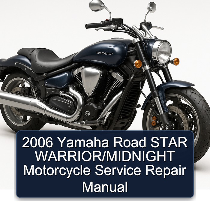 2006 Yamaha Warrior Road Star /midnight Motorcycle Service Repair Workshop Manual PDF