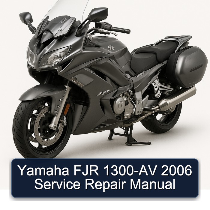 2006 Yamaha FJR Models 1300-AV Service Repair Workshop Manual PDF