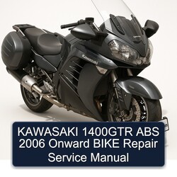 2006 Kawasaki GTR Series 1400GTR ABS Onward Bike Service Repair Workshop Manual PDF