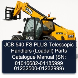 JCB 540 FS Plus Telescopic Handlers (LOADALL) (sn: 01016682-01185999 01232500-01232999) Parts Catalog PDF