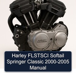 2000-2005 Harley Davidson Softail Flstsci Springer Classic Service Repair Workshop Manual PDF