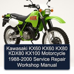1988-2000 Kawasaki KDX Models KX60 KX80 KDX80 KX100 Motorcycle Service Repair Workshop Manual PDF
