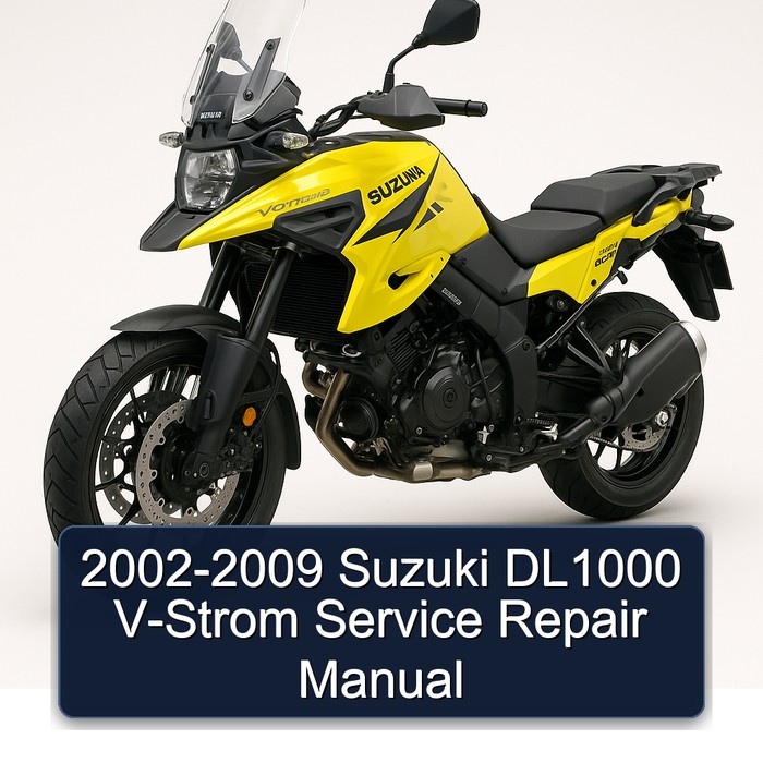 2002-2009 Suzuki V Storm Models DL1000 V-STROM Service Repair Workshop Manual PDF