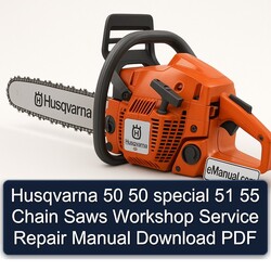 Husqvarna 50 Special 51 55 Chain Saws Service Repair Workshop Manual PDF