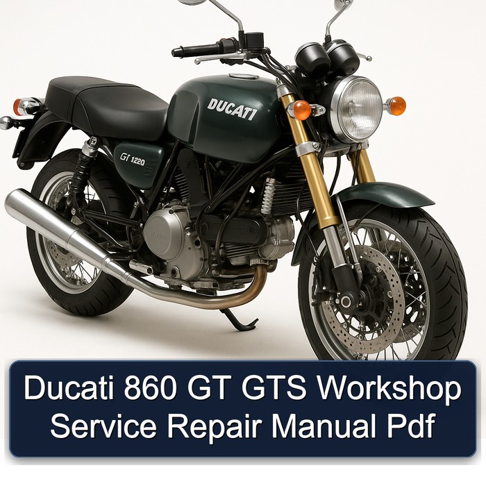 Ducati 860 GT GTS Service Repair Workshop Manual Pdf