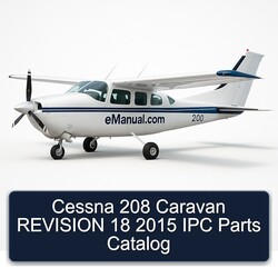 2015 Cessna 208 Caravan Revision 18 IPC Parts Catalog PDF