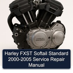 2000-2005 Harley Davidson Softail Fxst Standard Service Repair Workshop Manual PDF