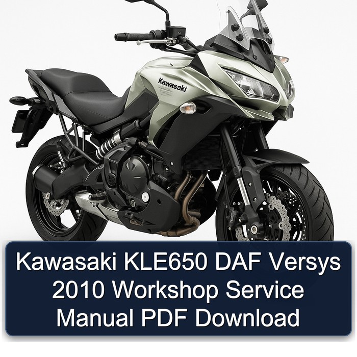 2010 DAF Kawasaki KLE650 Versys Service Repair Workshop Manual PDF