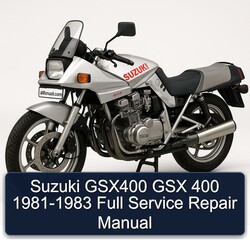 1981-1983 Suzuki GSX Series GSX400 400 Service Repair Workshop Manual PDF