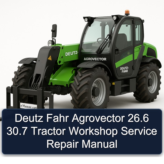 Deutz Fahr Agrovector 26.6 30.7 Tractor Service Repair Workshop Manual PDF