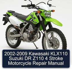 2002-2009 Kawasaki KLX Series KLX110 Suzuki DR Z110 4 Stroke Motorcycle Service Repair Workshop Manual PDF