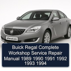 1989-1994 Buick Regal Service Repair Workshop Manual PDF