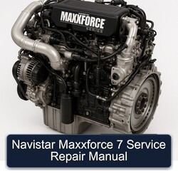 Navistar Maxxforce 7 Service Repair Workshop Manual PDF