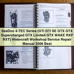 2006 Seadoo 4-TEC Series (gti GTI SE GTX Supercharged Limited Wake RXP Rxt) Watercraft Service Repair Workshop Manual PDF
