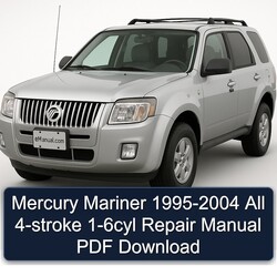 1995-2004 Mercury Mariner All 4-stroke 1-6CYL Service Repair Workshop Manual PDF