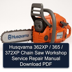Husqvarna 362XP / 365 372XP Chain Saw Service Repair Workshop Manual PDF