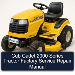 2000 Cub Cadet Series Tractor Service Repair Workshop Manual PDF